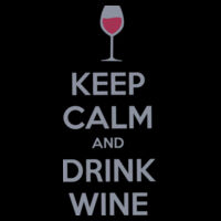Keep Calm and Drink Wine - Big Stack Design